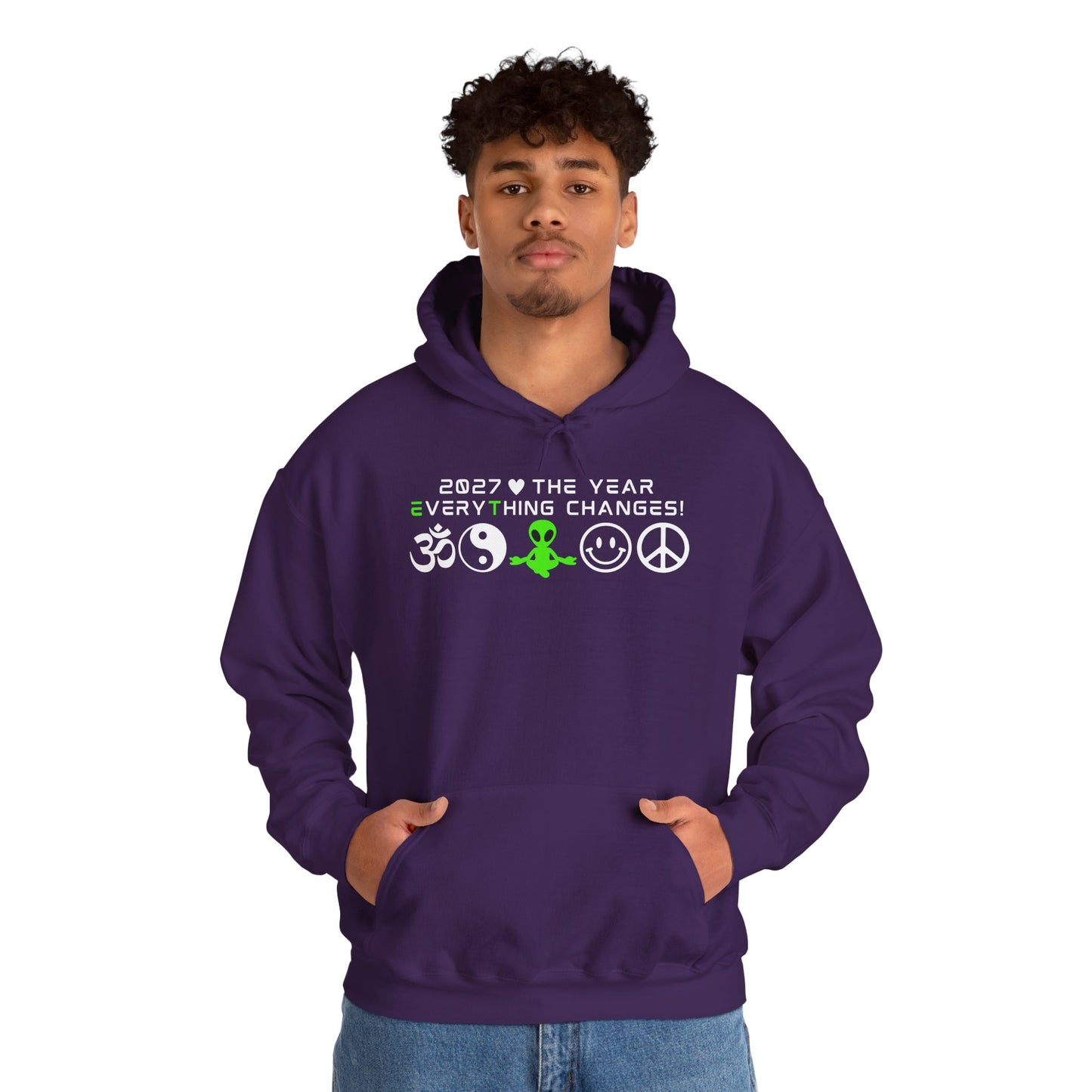 2027 Everything Changes. Hooded Sweatshirt