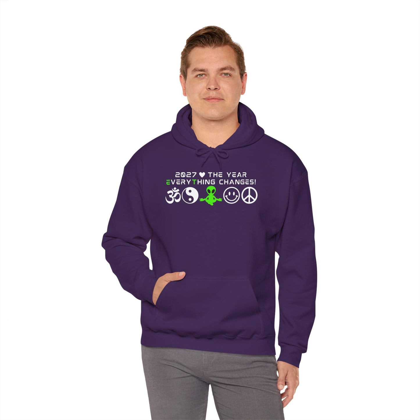 2027 Everything Changes. Hooded Sweatshirt