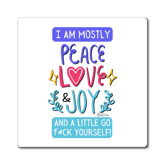 Peace, Love & Joy - MAGNET 3 x 3