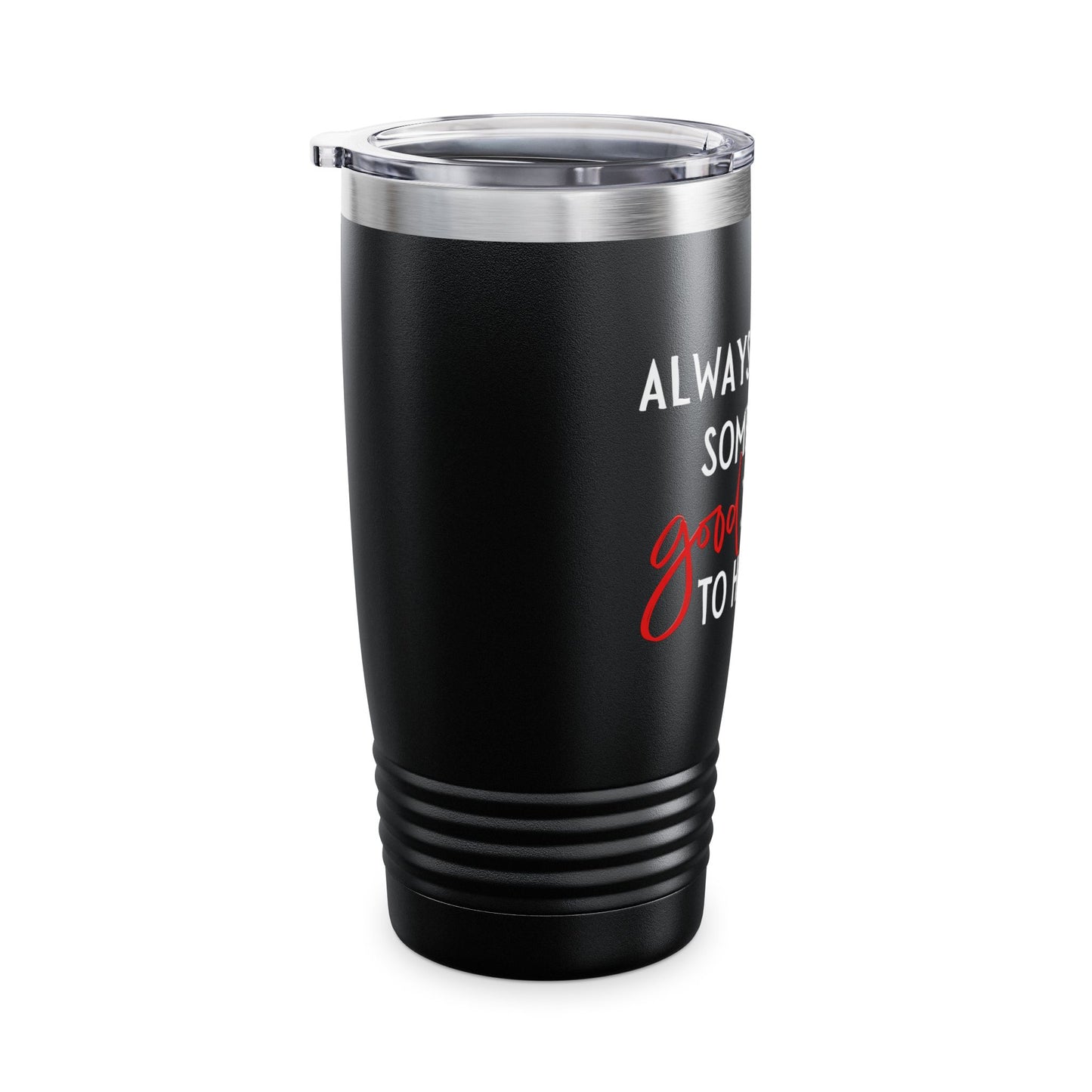 Always Believe. Ringneck Tumbler, 20oz