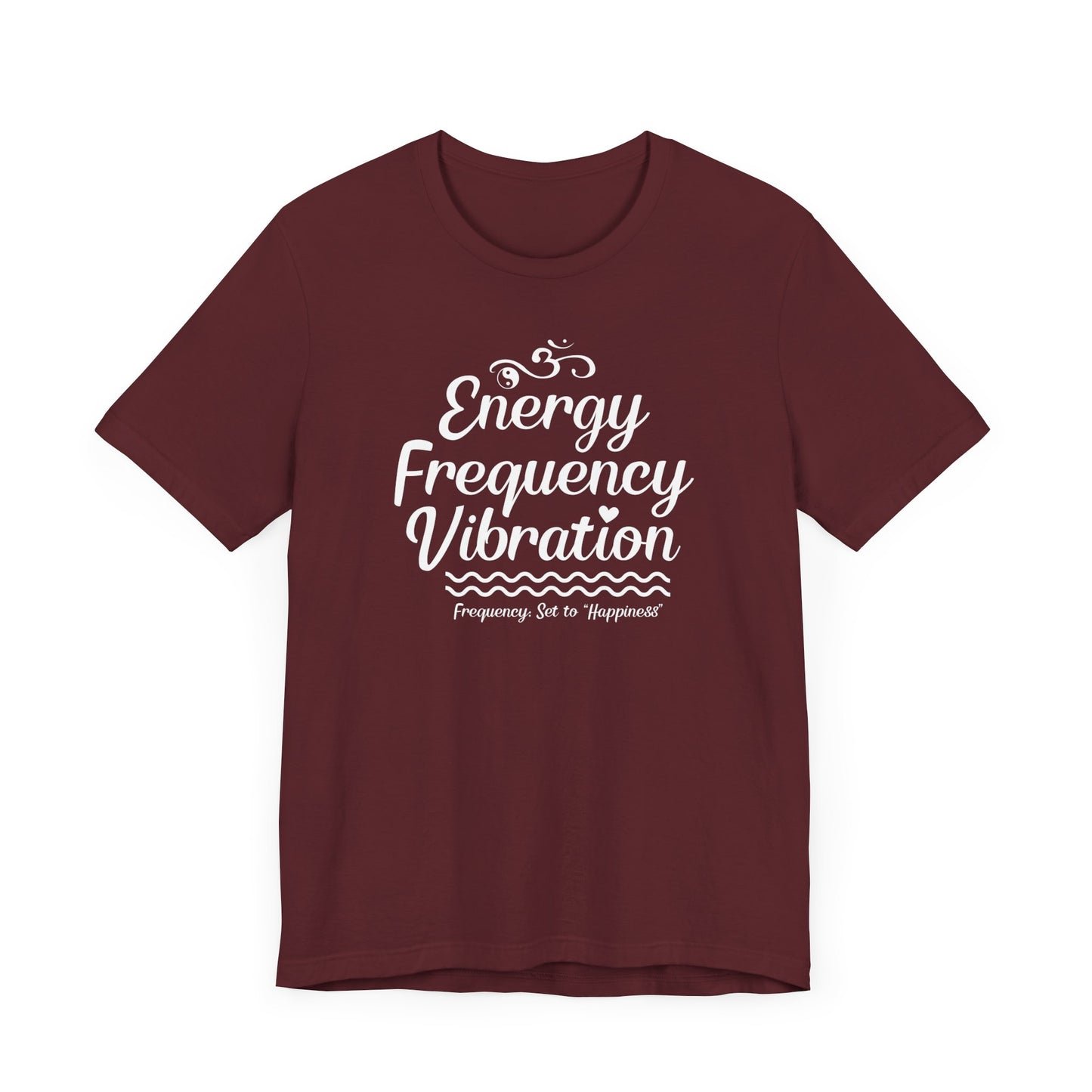 Ladies - Energy Frequency Vibration - Unisex Classic Tee