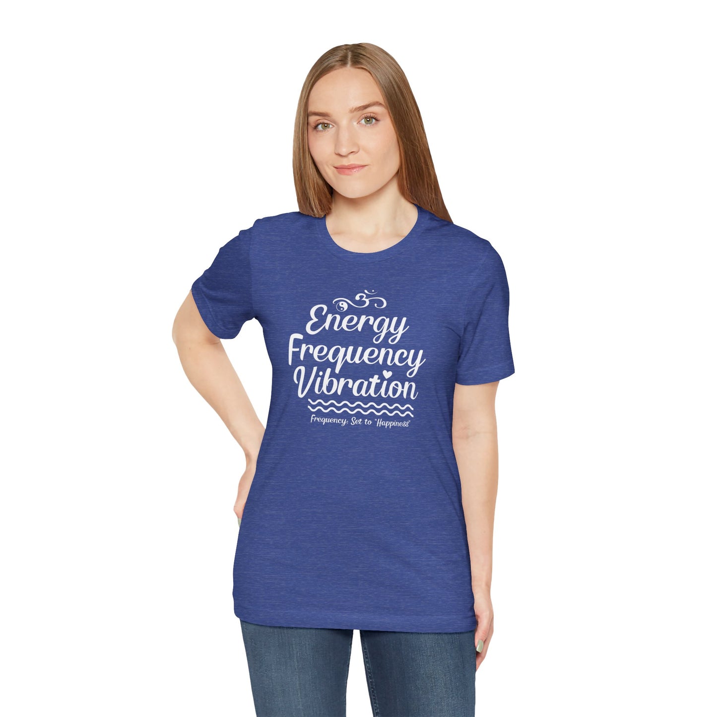 Ladies - Energy Frequency Vibration - Unisex Classic Tee