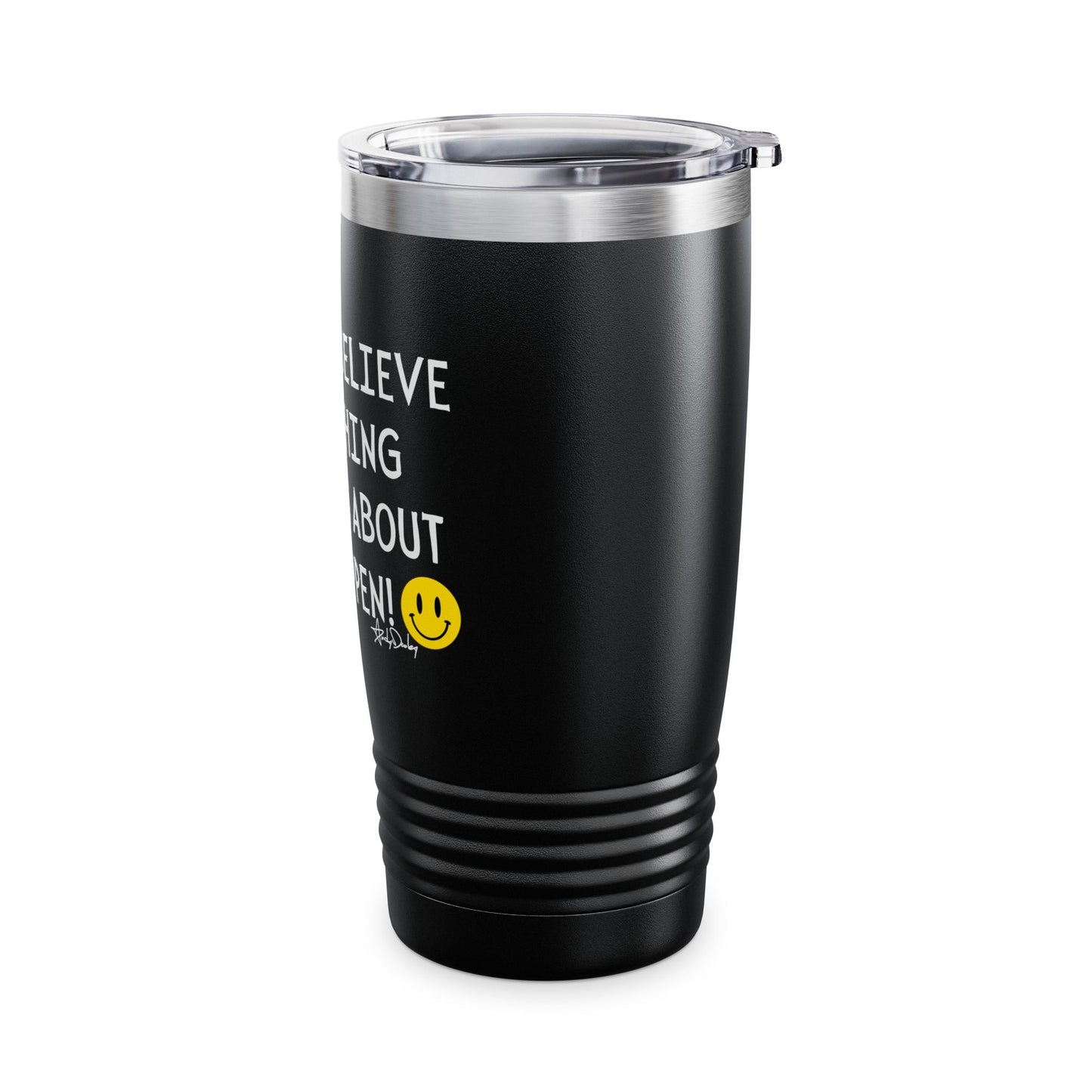 Always Believe. Ringneck Tumbler, 20oz