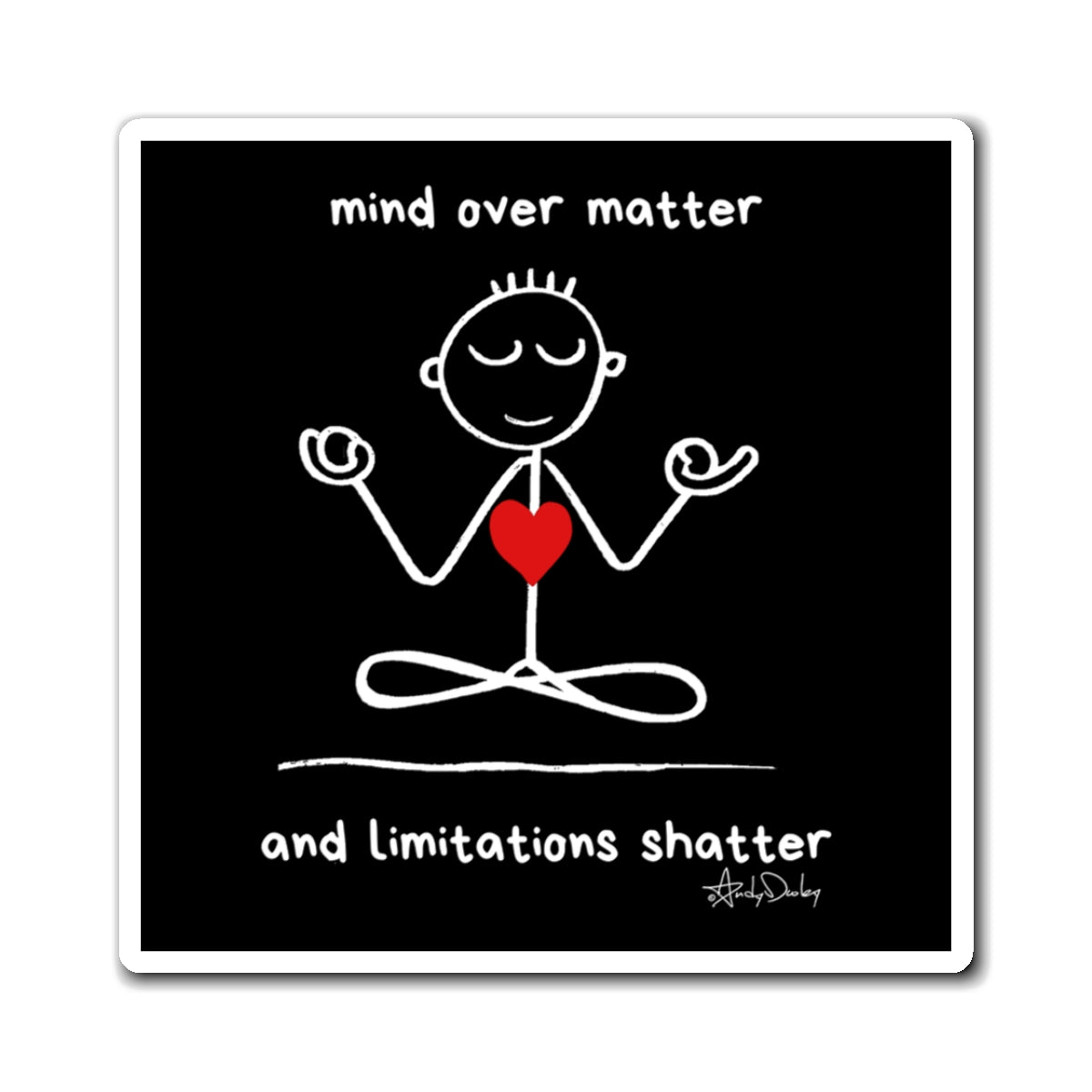 Mind Over Matter - MAGNET 3 x 3