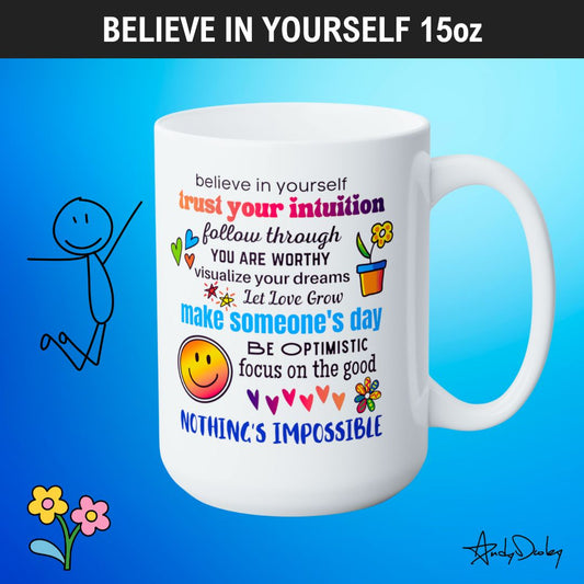 Nothing's Impossible Mug 15oz