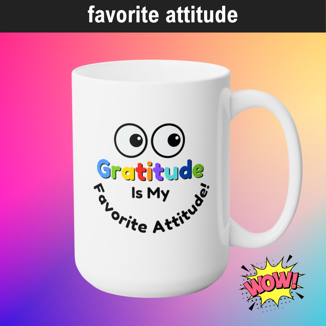 Gratitude Attitude Mug 15oz