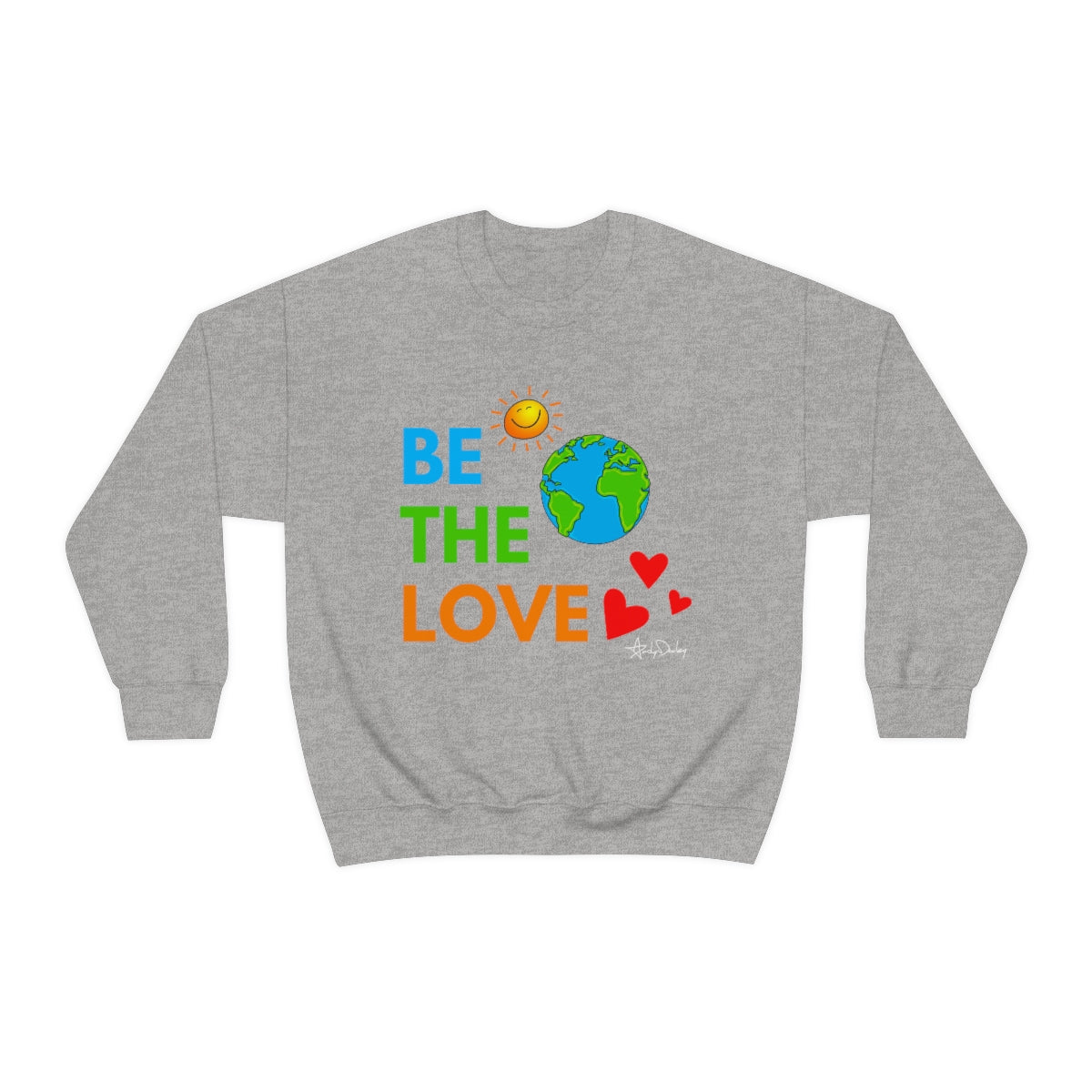 Be The Love - Crewneck Sweatshirt (unisex)
