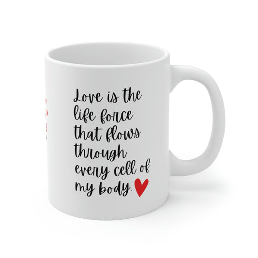 Love - Life Force. 11oz. Mug