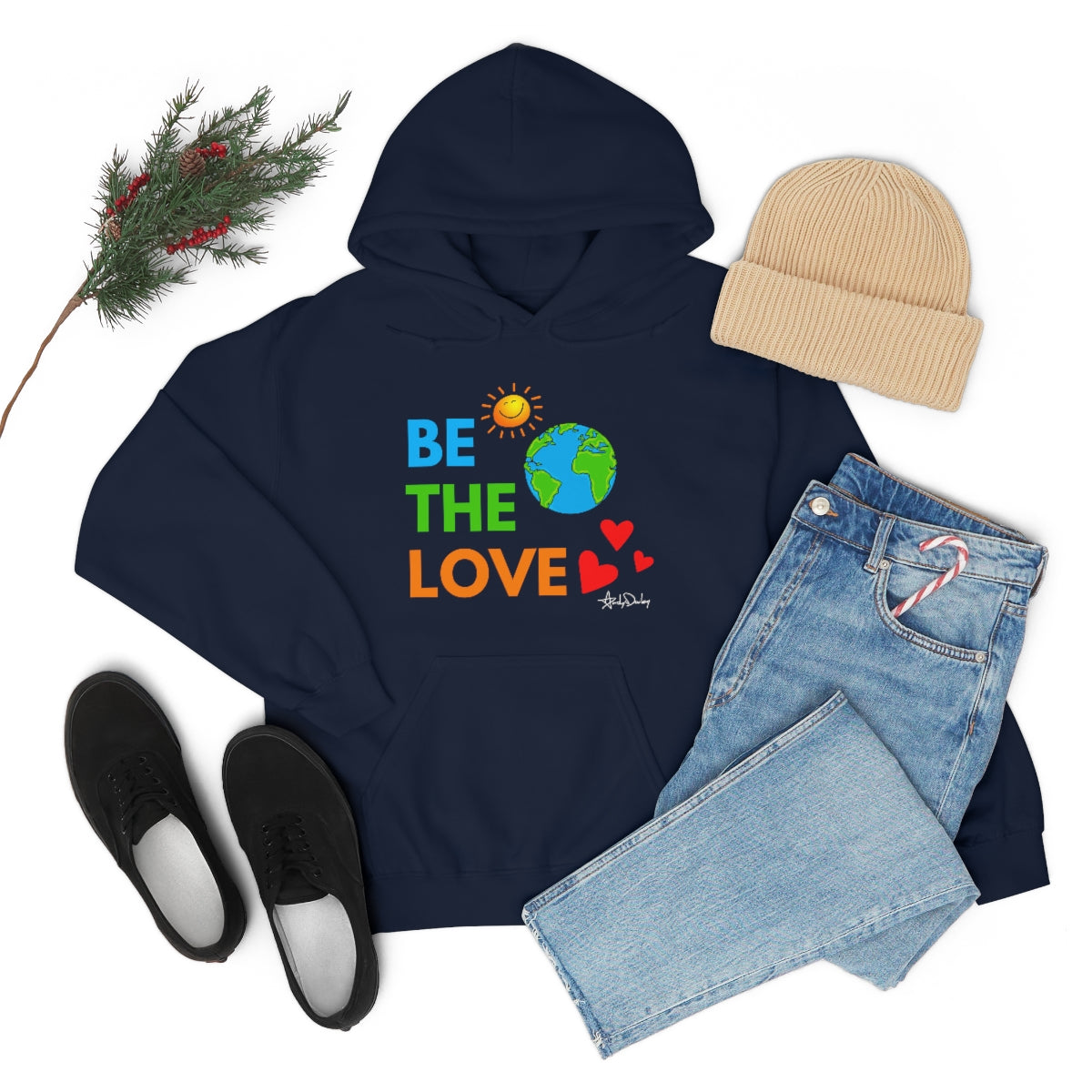 Be The Love! Hooded Sweatshirt